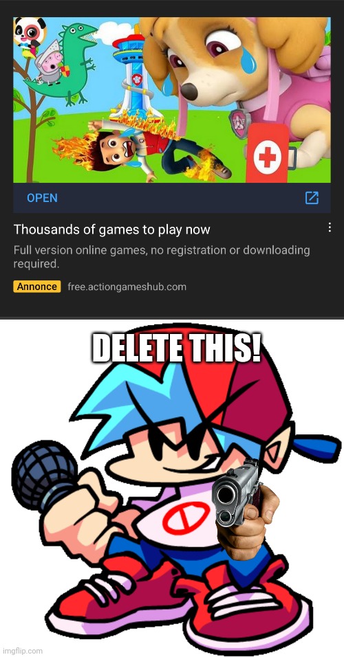 I got this ad btw. Same as an imgflip user. | DELETE THIS! | image tagged in youtube ads,youtube,ads,fnf,delete this | made w/ Imgflip meme maker