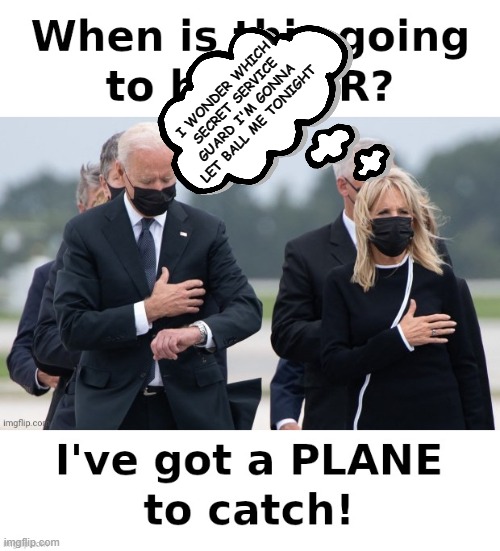 I WONDER WHICH SECRET SERVICE GUARD I'M GONNA LET BALL ME TONIGHT | made w/ Imgflip meme maker