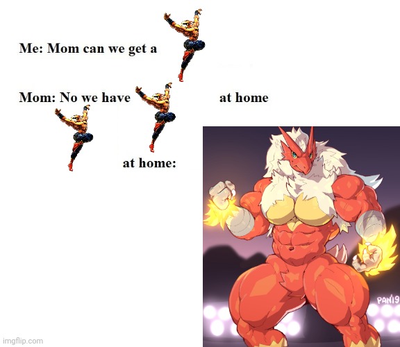 Magician's red at home | image tagged in mom can we get x,memes,funny,pokemon,jojo's bizarre adventure,because yes | made w/ Imgflip meme maker