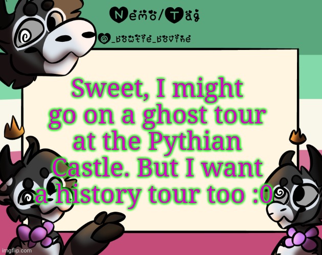Coles announcement template | Sweet, I might go on a ghost tour at the Pythian Castle. But I want a history tour too :0 | image tagged in coles announcement template | made w/ Imgflip meme maker
