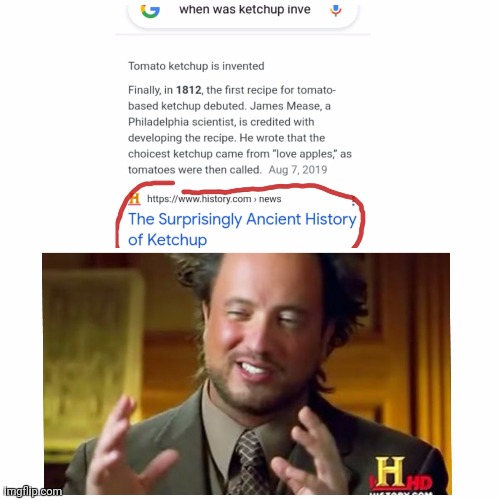 Ketchup was invented by... Aliens! | image tagged in ancient aliens,ketchup,memes | made w/ Imgflip meme maker