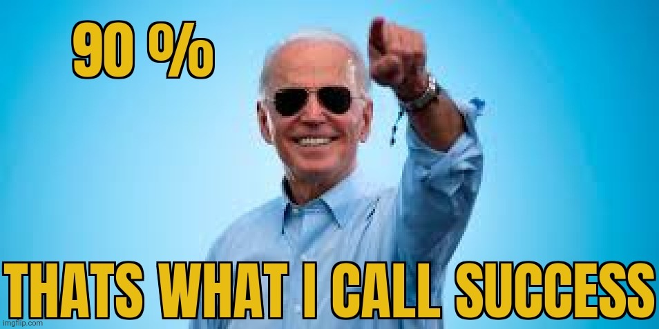 VICTORY | image tagged in joe biden,afghanistan,failure | made w/ Imgflip meme maker