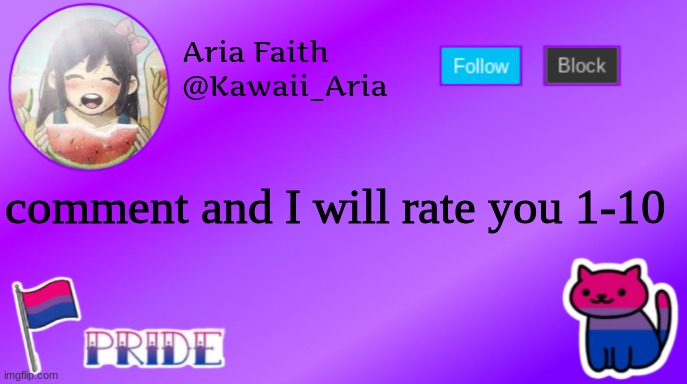 trend | comment and I will rate you 1-10 | image tagged in aria's bi temp thanks lily | made w/ Imgflip meme maker