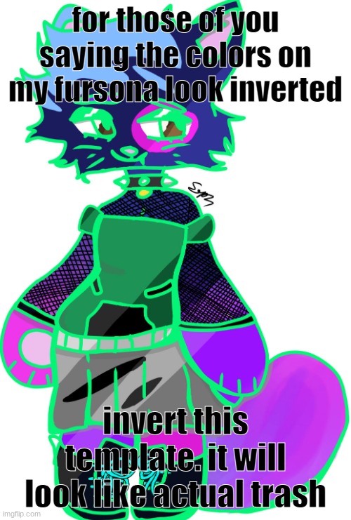 like the color scheme- | for those of you saying the colors on my fursona look inverted; invert this template. it will look like actual trash | image tagged in bluehonu's fursona | made w/ Imgflip meme maker