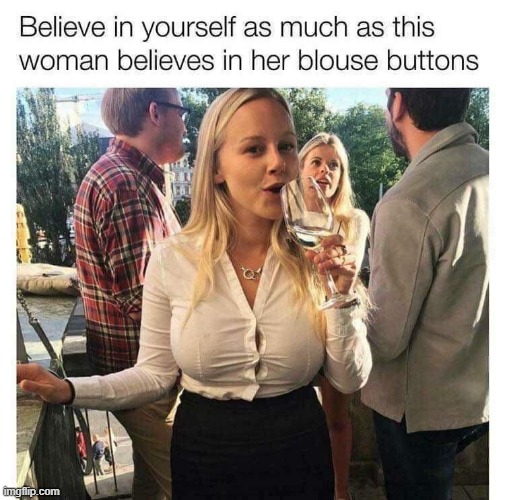 believe | made w/ Imgflip meme maker