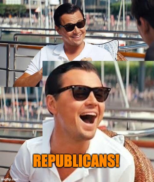 REPUBLICANS! | made w/ Imgflip meme maker