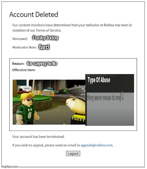 banned from ROBLOX | Funky friday; fard; for saying hello | image tagged in banned from roblox | made w/ Imgflip meme maker