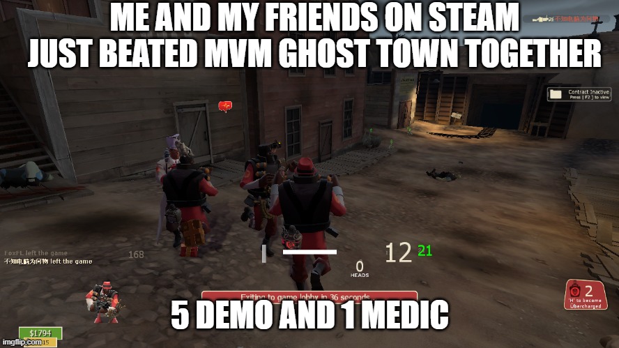 GOD IT FEEEL SOOOO GOOOD | ME AND MY FRIENDS ON STEAM JUST BEATED MVM GHOST TOWN TOGETHER; 5 DEMO AND 1 MEDIC | made w/ Imgflip meme maker