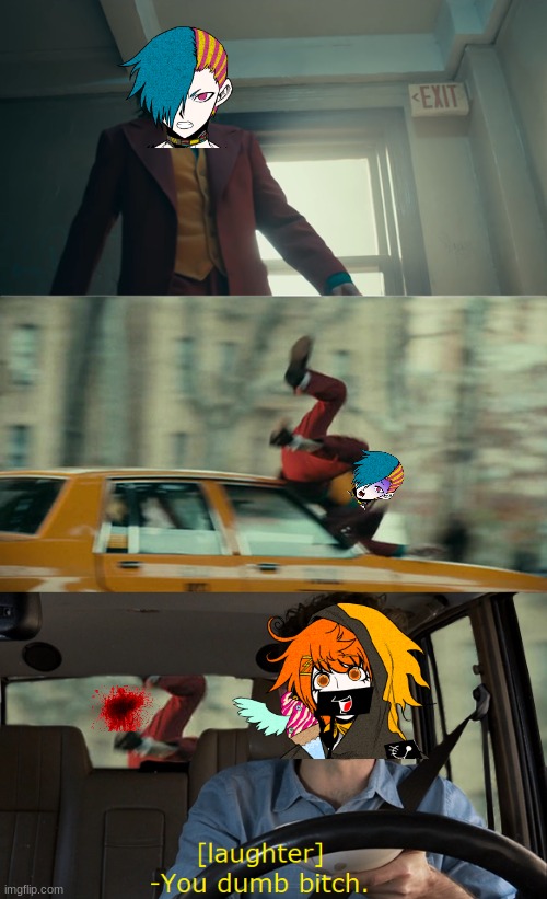 Joker Gets Hit By a Car | image tagged in joker gets hit by a car | made w/ Imgflip meme maker