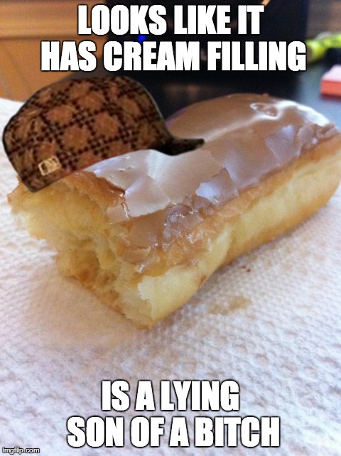 image tagged in scumbag,doughnut,AdviceAnimals | made w/ Imgflip meme maker