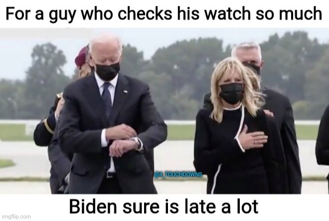 Never on time... | image tagged in joe biden,press conference | made w/ Imgflip meme maker