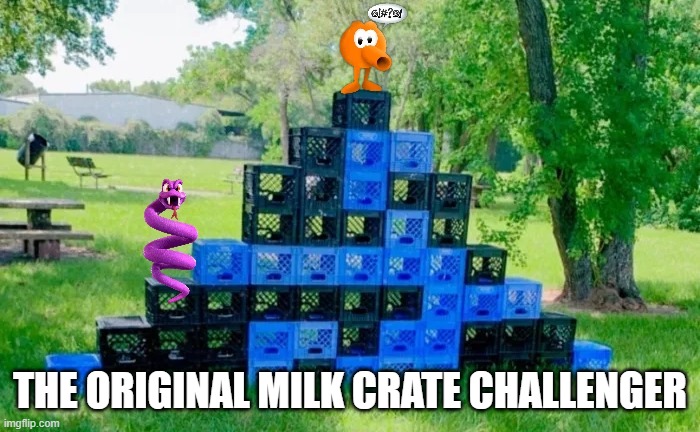 The Original Milk Crate Challenger | THE ORIGINAL MILK CRATE CHALLENGER | image tagged in milk crate challenge,qbert | made w/ Imgflip meme maker