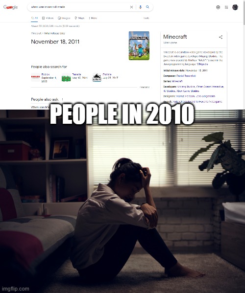 sad times | PEOPLE IN 2010 | image tagged in true | made w/ Imgflip meme maker