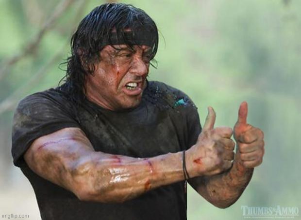 Thumbs Up Rambo | image tagged in thumbs up rambo | made w/ Imgflip meme maker