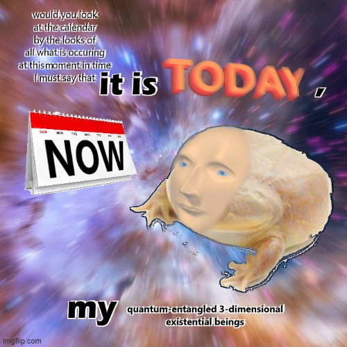 Surreal meme | image tagged in shitpost,surreal | made w/ Imgflip meme maker