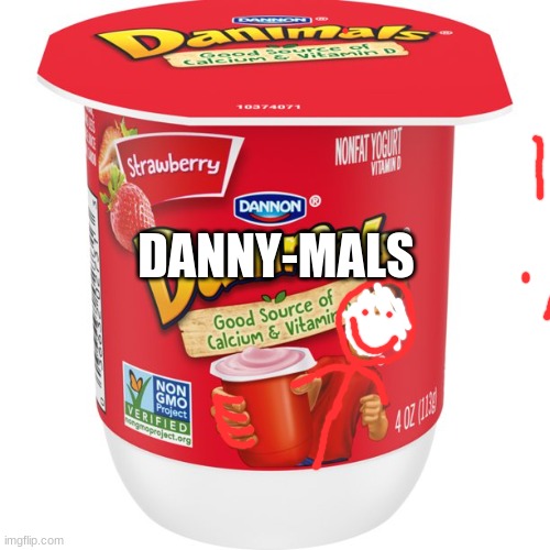 DANNY-MALS | made w/ Imgflip meme maker