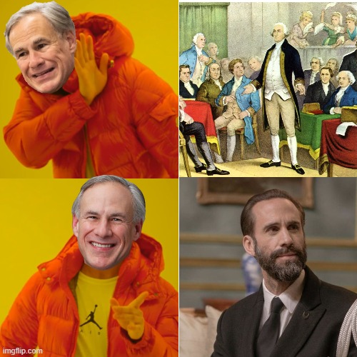 Greg Abbott's favorite Founding Father | image tagged in abortion,greg abbott,republicans,handmaid's tale | made w/ Imgflip meme maker