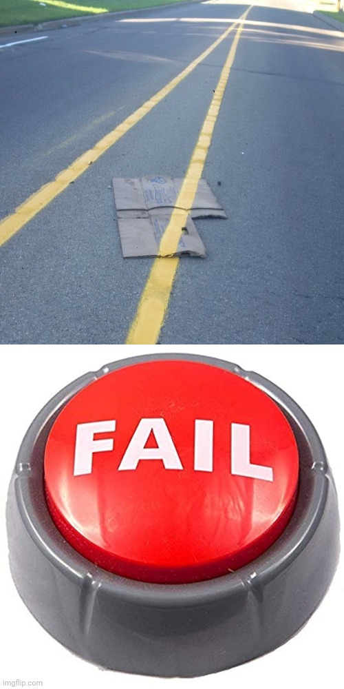 Road paint fail | image tagged in fail red button,you had one job,memes,funny,road,fail | made w/ Imgflip meme maker