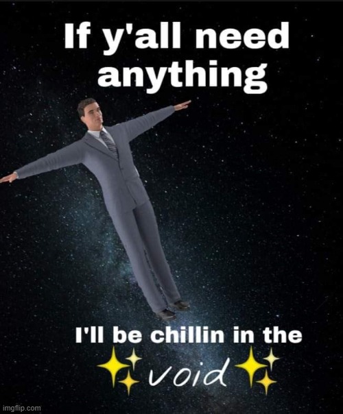 void | made w/ Imgflip meme maker