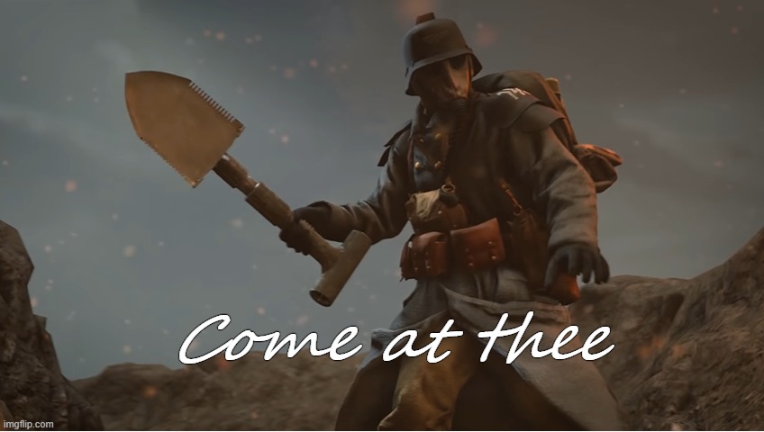 Come at thee | made w/ Imgflip meme maker