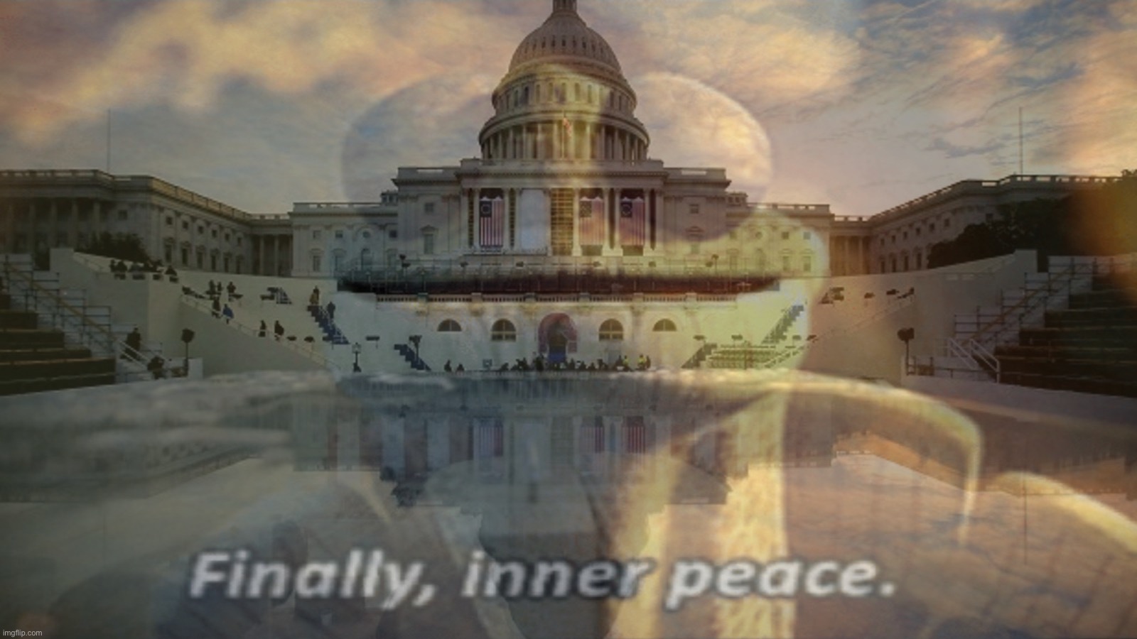 High Quality Inauguration finally inner peace Blank Meme Template