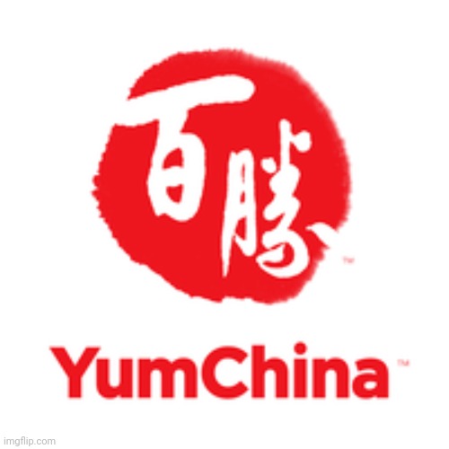 Yum China! | image tagged in yum china | made w/ Imgflip meme maker