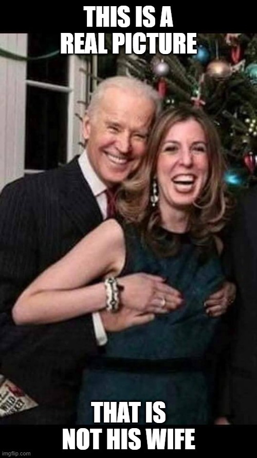 is that a bottle of Wild Turkey in his pocket? | THIS IS A REAL PICTURE; THAT IS NOT HIS WIFE | image tagged in joe biden grope,joe biden,creepy joe biden,msm lies,wake up,cnn fake news | made w/ Imgflip meme maker