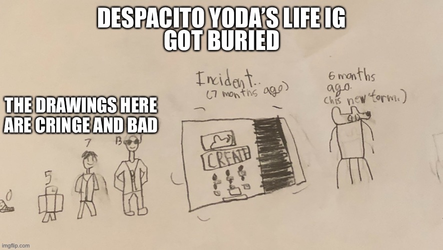 GOT BURIED | made w/ Imgflip meme maker
