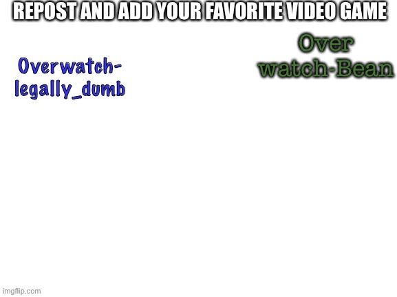 Over watch-Bean | made w/ Imgflip meme maker
