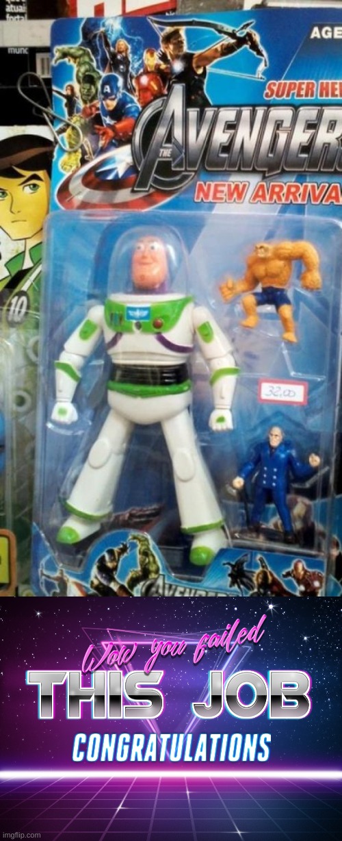 Uh Buzz, you're not a super hero | image tagged in wow you failed this job,buzz lightyear,you had one job,toy | made w/ Imgflip meme maker