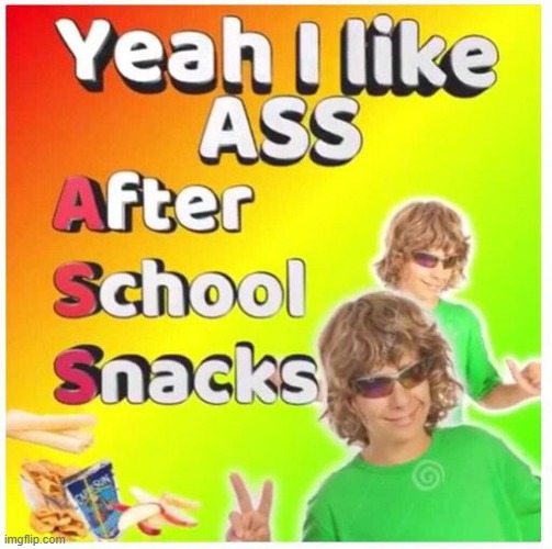 yeah I like ass | made w/ Imgflip meme maker