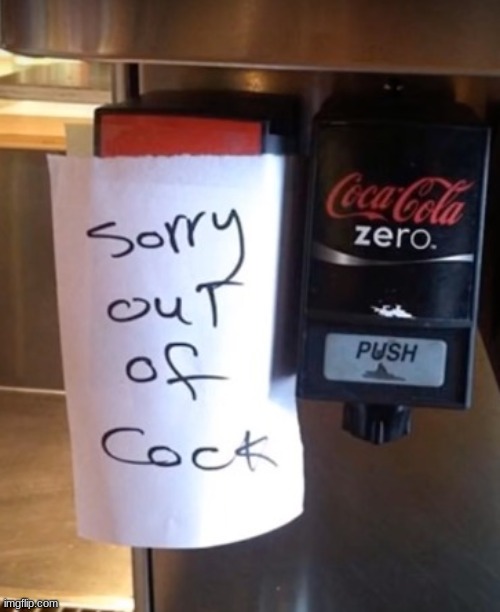 image tagged in we are out of cock | made w/ Imgflip meme maker