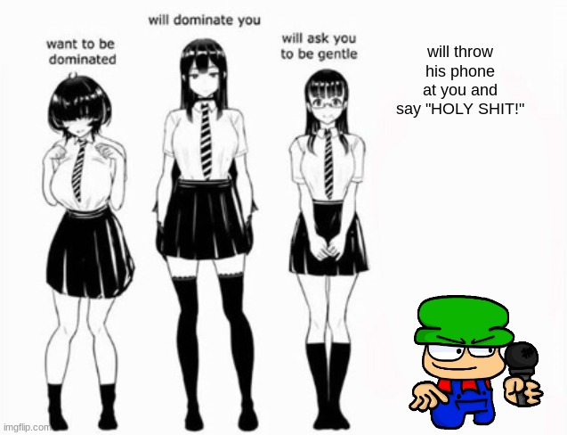 Domination stats | will throw his phone at you and say "HOLY SHIT!" | image tagged in domination stats | made w/ Imgflip meme maker