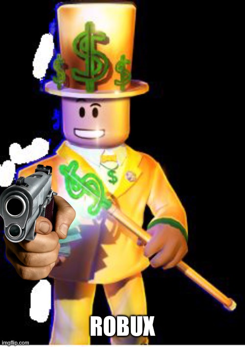 Robux | ROBUX | image tagged in robux | made w/ Imgflip meme maker