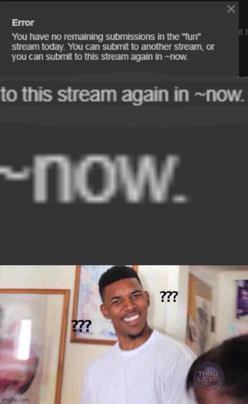 Jest let me post the meme!!! | image tagged in black guy confused | made w/ Imgflip meme maker