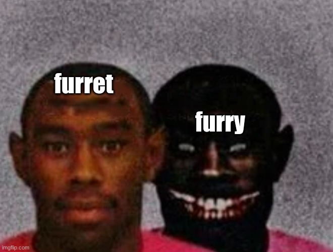 Good Tyler and Bad Tyler | furret furry | image tagged in good tyler and bad tyler | made w/ Imgflip meme maker