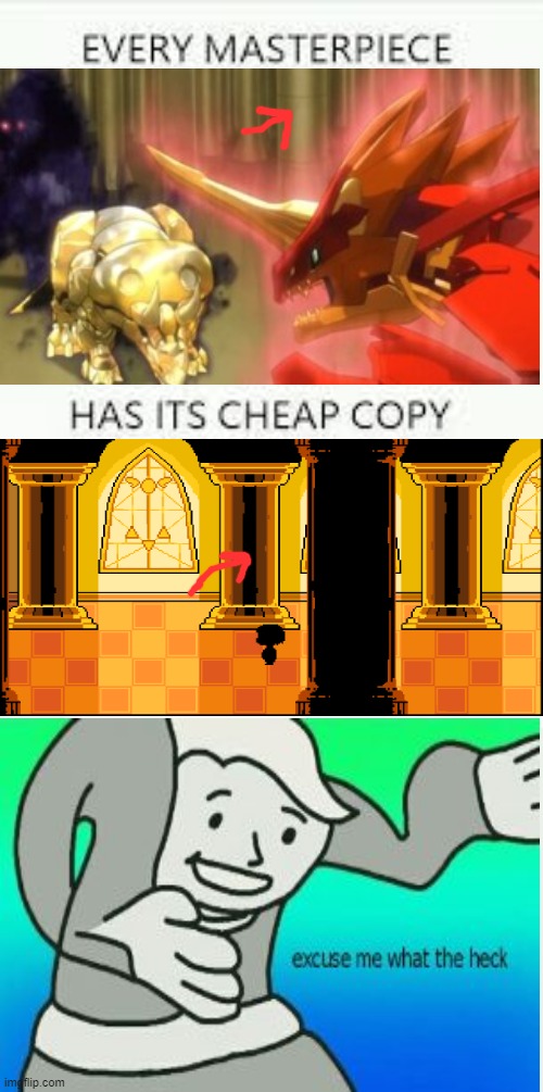 Every Masterpiece has its cheap copy | image tagged in every masterpiece has its cheap copy,excuse me what the heck,sans,judgement hall,bakugan,background | made w/ Imgflip meme maker