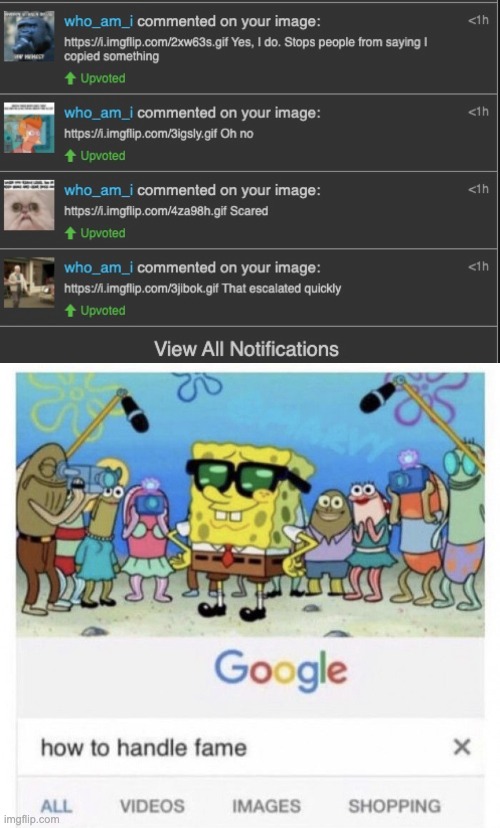 image tagged in how to handle fame | made w/ Imgflip meme maker