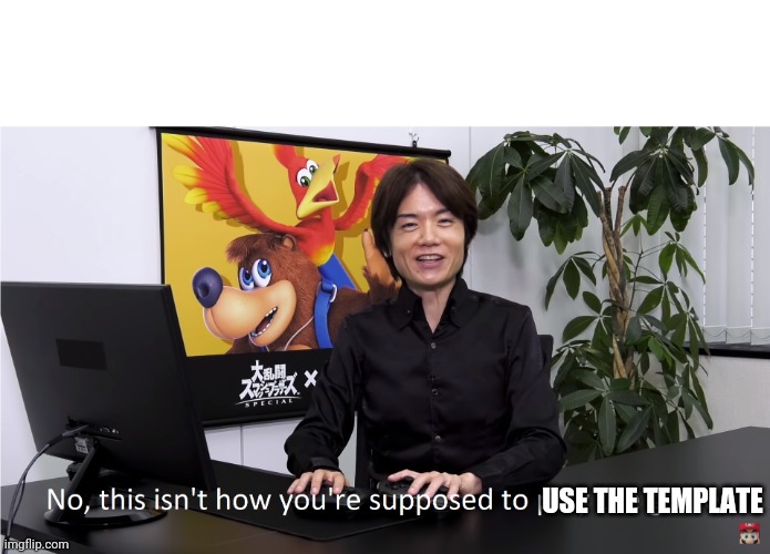 This Isn't How You're Supposed to Play the GaME | USE THE TEMPLATE | image tagged in this isn't how you're supposed to play the game | made w/ Imgflip meme maker