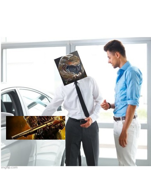 CAR DEALER AND MAN | image tagged in car dealer and man | made w/ Imgflip meme maker