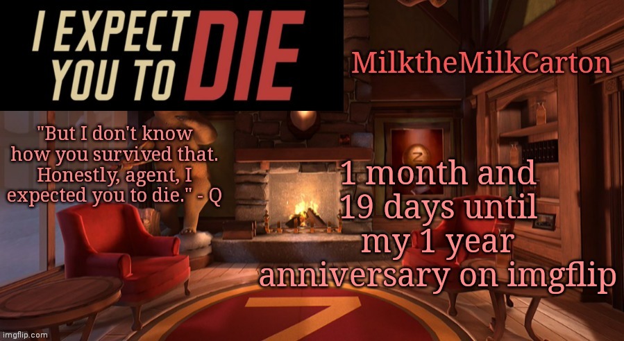 MilktheMilkCarton but it's his favorite VR game | 1 month and 19 days until my 1 year anniversary on imgflip | image tagged in milkthemilkcarton but it's his favorite vr game | made w/ Imgflip meme maker