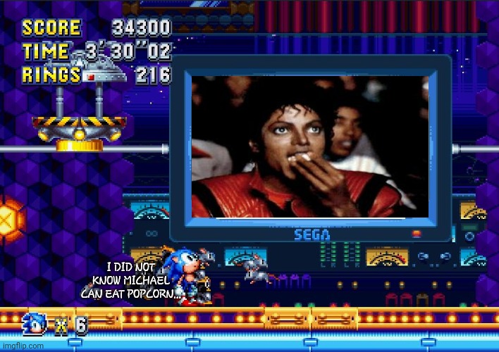 THRILLER | I DID NOT KNOW MICHAEL CAN EAT POPCORN... | image tagged in sonic mania sign | made w/ Imgflip meme maker