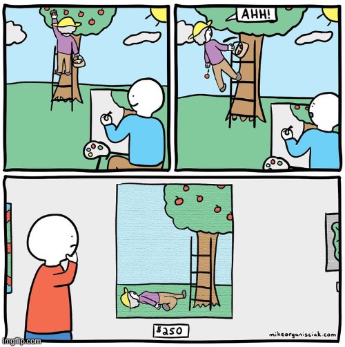 he drew the fallen guy lol (ik this sounds wrong) | image tagged in funny,comics/cartoons,drawing,tree | made w/ Imgflip meme maker