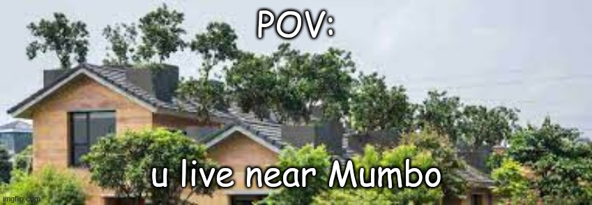 pEAcE lOvE aND nO pANts | POV:; u live near Mumbo | image tagged in gaming,minecraft,hermitcraft | made w/ Imgflip meme maker