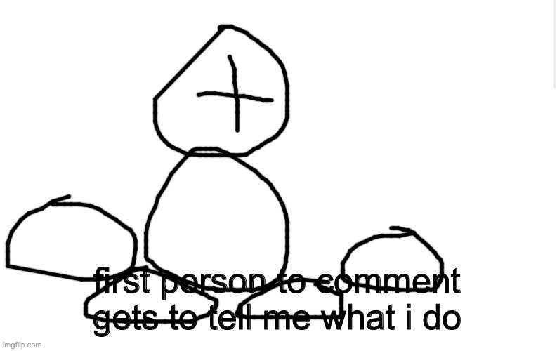 I will | first person to comment gets to tell me what i do | image tagged in get trolld | made w/ Imgflip meme maker