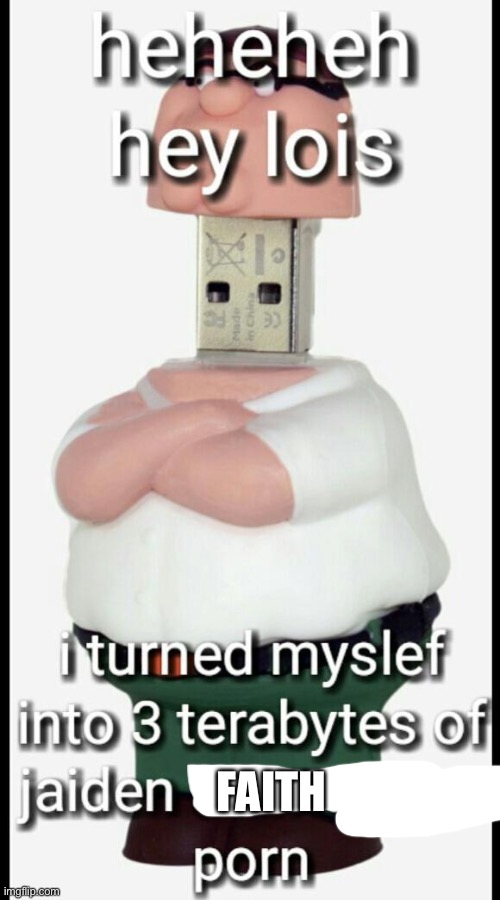 FAITH | made w/ Imgflip meme maker