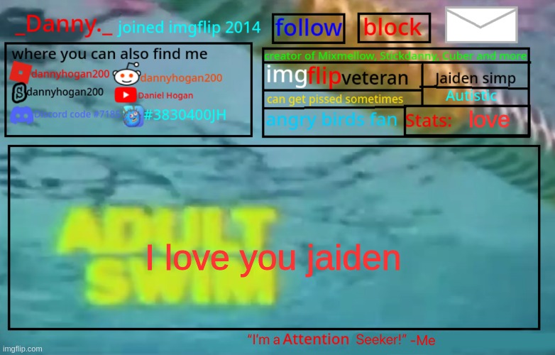 love; I love you jaiden | image tagged in _danny _ summer announcement template | made w/ Imgflip meme maker