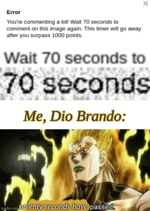 Dio On His Way To Post Another Comment Imgflip 7998