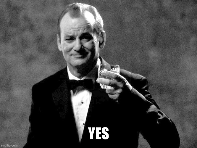 Bill Murray well played sir | ? | image tagged in bill murray well played sir | made w/ Imgflip meme maker
