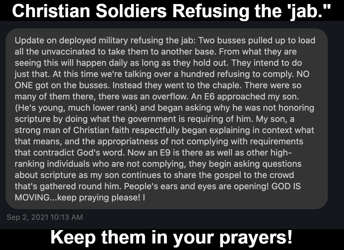 Christian Soldiers Refusing the "jab." | Christian Soldiers Refusing the 'jab."; Keep them in your prayers! | image tagged in christian soldiers,covid vaccine,vaccine,covidiots,scamdemic,plandemic | made w/ Imgflip meme maker